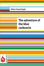The adventure of the blue carbuncle