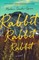 Rabbit Rabbit Rabbit