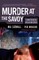 Murder at the Savoy