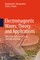 Electromagnetic Waves: Theory and Applications