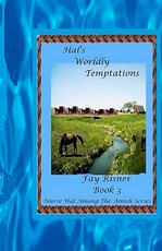 Hal's Worldly Temptations