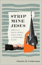 Strip Mine Jesus