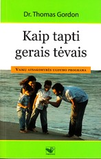 Kaip tapti gerais tėvais. Vaikų atsakomybės ugdymo programa