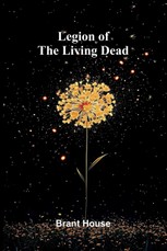 Legion of the Living Dead