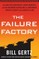 The Failure Factory