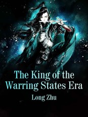 King of the Warring States Era