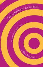 Walter Benjamin for Children