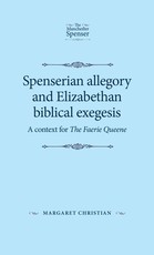 Spenserian Allegory and Elizabethan Biblical Exegesis