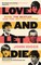 Higgs, J: Love and Let Die