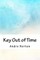 Key Out of Time