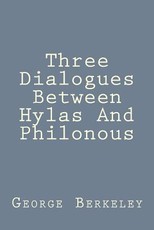 Three Dialogues Between Hylas And Philonous