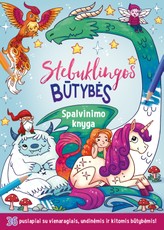 Stebuklingos būtybės. Spalvinimo knyga
