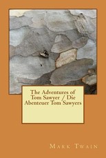 The Adventures of Tom Sawyer / Die Abenteuer Tom Sawyers