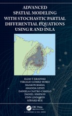 Advanced Spatial Modeling with Stochastic Partial Differential Equations Using R and INLA