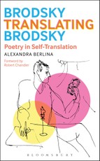 Brodsky Translating Brodsky: Poetry in Self-Translation