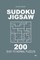 Sudoku Jigsaw - 200 Easy to Normal Puzzles 9x9 (Volume 4)