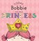 Today Bobbie Will Be a Princess