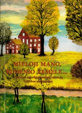 Mieloji mano, rudenio žemele…