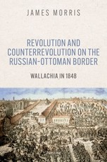 Revolution and Counterrevolution on the Russian-Ottoman Border