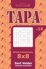 Sudoku Tapa - 200 Easy to Normal Puzzles 8x8 (Volume 16)