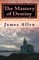 The Mastery of Destiny