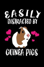 Easily Distracted By Guinea Pigs