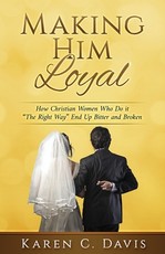 Making Him Loyal