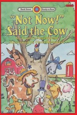 Not Now! Said the Cow