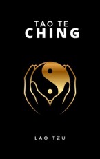 Tzu, L: Tao Te Ching