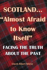 Scotland...Almost Afraid to Know Itself (resubmitted)