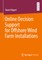 Online Decision Support for Offshore Wind Farm Installations