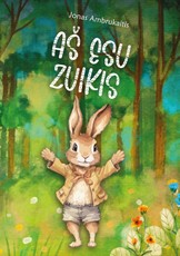 Aš esu zuikis