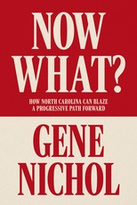 Now What? How North Carolina Can Blaze a Progressive Path Forward