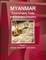 Myanmar Export-Import, Trade and Business Directory Volume 1 Strategic Information and Contacts