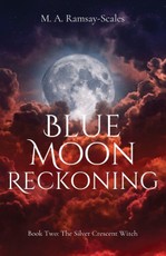 Blue Moon Reckoning