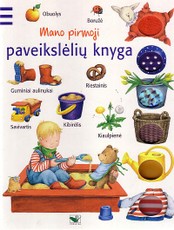 Mano pirmoji paveikslėlių knyga Mano pirmoji paveikslėlių knyga