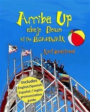 Arriba Up, Abajo Down at the Boardwalk