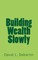 Building Wealth Slowly