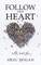 Follow Your Heart