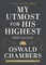 My Utmost for His Highest