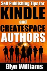 Self Publishing Tips for Kindle and CreateSpace Authors