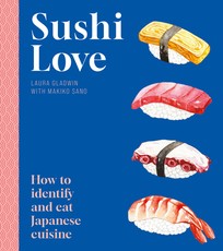 The Illustrated Guide to Sushi & Sashimi