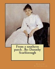 From a southern porch . By