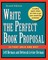 Write the Perfect Book Proposal