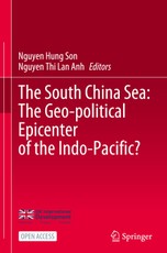 The South China Sea: The Geo-political Epicenter of the Indo-Pacific?