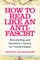 How to Read Like an Anti-Fascist