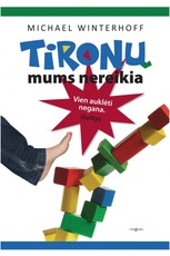 Tironų mums nereikia