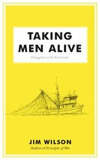 Taking Men Alive