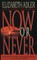 Now or Never