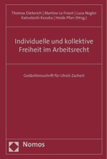 Individuelle und kollektive Freiheit im Arbeitsrecht